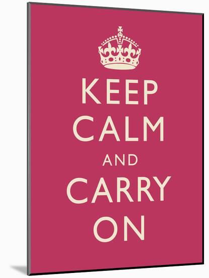 Keep Calm and Carry On Motivational Fuchsia Art Print Poster-null-Mounted Poster