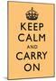 Keep Calm and Carry On (Motivational, Gold) Art Poster Print-null-Mounted Poster
