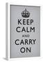 Keep Calm and Carry On (Motivational, Grey) Art Poster Print-null-Framed Poster