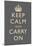 Keep Calm and Carry On Motivational Grey Art Print Poster-null-Mounted Poster