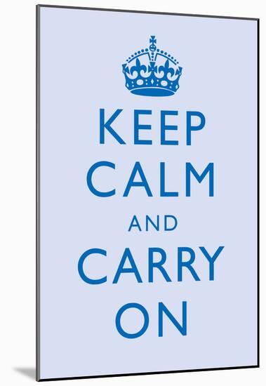 Keep Calm and Carry On Motivational Light Blue Art Print Poster-null-Mounted Poster