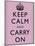 Keep Calm and Carry On (Motivational, Lilac) Art Poster Print-null-Mounted Poster