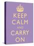 Keep Calm and Carry On Motivational Lilac Art Print Poster-null-Stretched Canvas