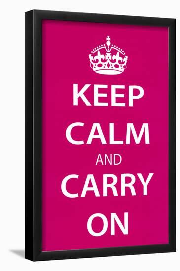 Keep Calm and Carry On (Motivational, Magenta) Art Poster Print-null-Framed Poster