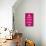 Keep Calm and Carry On (Motivational, Magenta) Art Poster Print-null-Mounted Poster displayed on a wall