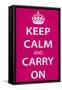 Keep Calm and Carry On (Motivational, Magenta) Art Poster Print-null-Framed Stretched Canvas