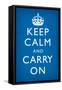 Keep Calm and Carry On (Motivational, Medium Blue) Art Poster Print-null-Framed Stretched Canvas