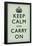 Keep Calm and Carry On (Motivational, Mint Green) Art Poster Print-null-Framed Poster