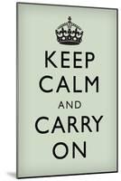 Keep Calm and Carry On (Motivational, Mint Green) Art Poster Print-null-Mounted Poster