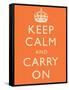 Keep Calm and Carry On Motivational Orange Art Print Poster-null-Framed Stretched Canvas