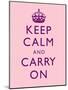 Keep Calm and Carry On Motivational Pale Pink Art Print Poster-null-Mounted Poster