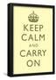 Keep Calm and Carry On Motivational Pale Yellow Art Print Poster-null-Framed Poster