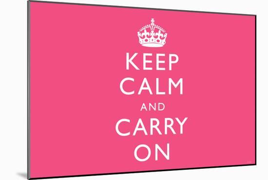 Keep Calm and Carry On (Motivational, Pink) Art Poster Print-null-Mounted Poster