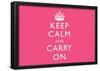 Keep Calm and Carry On (Motivational, Pink, Horizontal) Art Poster Print-null-Framed Poster