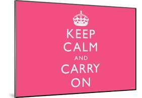 Keep Calm and Carry On (Motivational, Pink, Horizontal) Art Poster Print-null-Mounted Poster