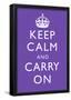 Keep Calm and Carry On (Motivational, Purple) Art Poster Print-null-Framed Poster