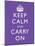 Keep Calm and Carry On (Motivational, Purple) Art Poster Print-null-Mounted Poster