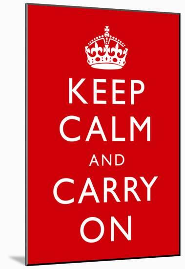 Keep Calm and Carry On (Motivational, Red) Art Poster Print-null-Mounted Poster