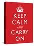 Keep Calm and Carry On (Motivational, Red) Art Poster Print-null-Stretched Canvas
