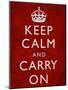Keep Calm and Carry on (Motivational, Red, Textured) Art Poster Print-null-Mounted Poster
