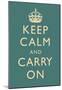 Keep Calm and Carry On Motivational Slate Art Print Poster-null-Mounted Poster