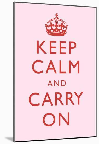 Keep Calm and Carry On Motivational Very Light Pink Art Print Poster-null-Mounted Poster