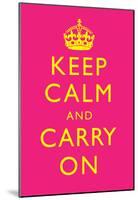 Keep Calm and Carry On Motivational Yellow and Bright Pink Art Print Poster-null-Mounted Poster