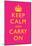 Keep Calm and Carry On Motivational Yellow and Bright Pink Art Print Poster-null-Mounted Poster