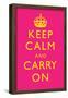 Keep Calm and Carry on Motivational Yellow and Bright Pink Art Print Poster-null-Framed Poster