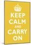 Keep Calm and Carry On Mustard Art Print Poster-null-Mounted Poster