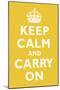 Keep Calm and Carry On Mustard-null-Mounted Poster