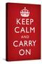 Keep Calm and Carry On, Red-null-Stretched Canvas