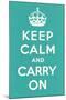 Keep Calm and Carry On-null-Mounted Art Print