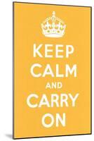 Keep Calm and Carry On-null-Mounted Art Print