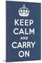 Keep Calm and Carry On-null-Mounted Art Print