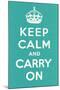 Keep Calm and Carry On-null-Mounted Art Print