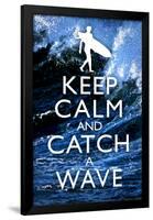 Keep Calm and Catch a Wave Surfing-null-Framed Poster