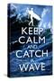 Keep Calm and Catch a Wave Surfing-null-Stretched Canvas