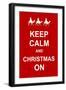 Keep Calm and Christmas On-prawny-Framed Art Print