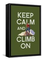 Keep Calm and Climb On-Lantern Press-Framed Stretched Canvas