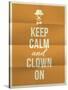 Keep Calm and Clown on Quote on Folded in Four Paper Texture-ONiONAstudio-Stretched Canvas