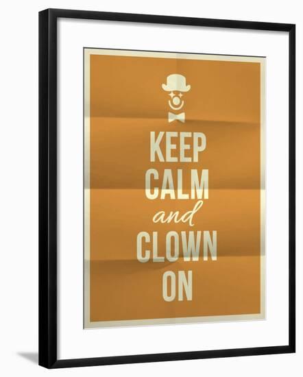 Keep Calm and Clown on Quote on Folded in Four Paper Texture-ONiONAstudio-Framed Art Print