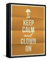 Keep Calm and Clown on Quote on Folded in Four Paper Texture-ONiONAstudio-Framed Stretched Canvas