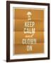 Keep Calm and Clown on Quote on Folded in Four Paper Texture-ONiONAstudio-Framed Art Print