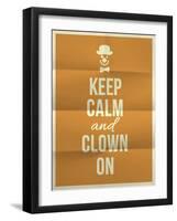 Keep Calm and Clown on Quote on Folded in Four Paper Texture-ONiONAstudio-Framed Art Print