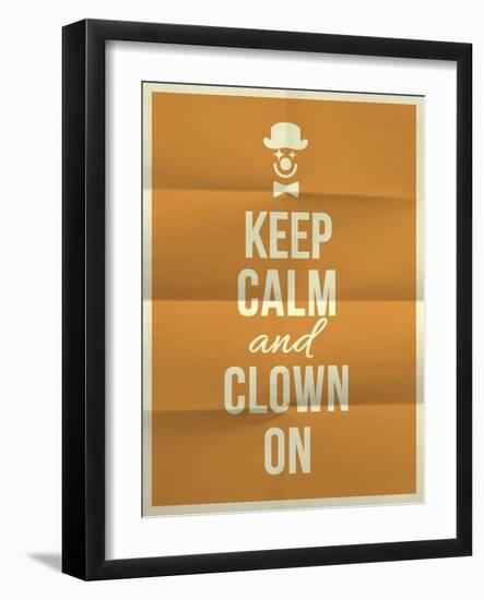 Keep Calm and Clown on Quote on Folded in Four Paper Texture-ONiONAstudio-Framed Art Print