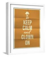 Keep Calm and Clown on Quote on Folded in Four Paper Texture-ONiONAstudio-Framed Art Print