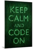 Keep Calm and Code On Poster-null-Mounted Poster