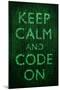 Keep Calm and Code On Poster-null-Mounted Poster