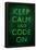 Keep Calm and Code On-null-Framed Poster